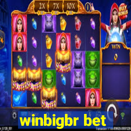 winbigbr bet